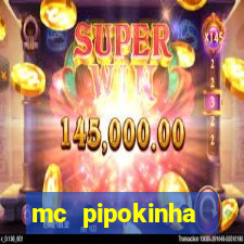 mc pipokinha telegram vazado